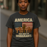 America Was Built By Immigrants Tee