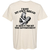 I Bake My Own Bread