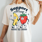 Support Your Fruity Friends