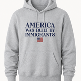 America Was Built By Immigrants