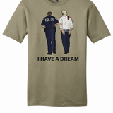 I Have A Dream