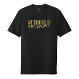 My Skin Color Is Not A Crime