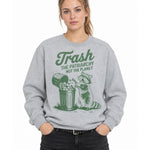Trash The Patriarchy Not The Planet - Crewneck