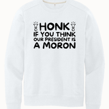 Honk If You Think Our President is A Moron