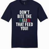 Don't Bite The Hands That Feeds You