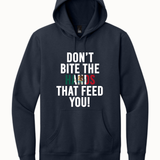 Don't Bite The Hands That Feeds You