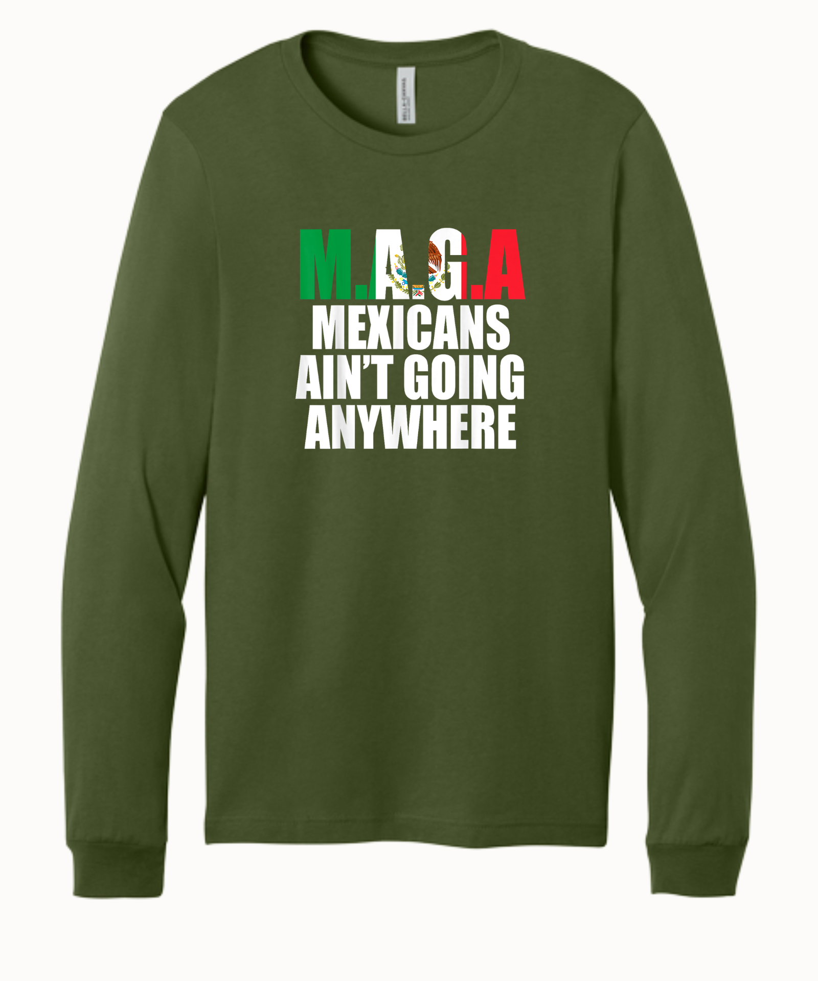 Mexican Ain't Going Anywhere