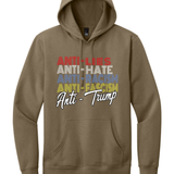 Anti - Lies Anti-Hate Anti - Trump