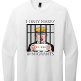 I Only Marry Immigrants