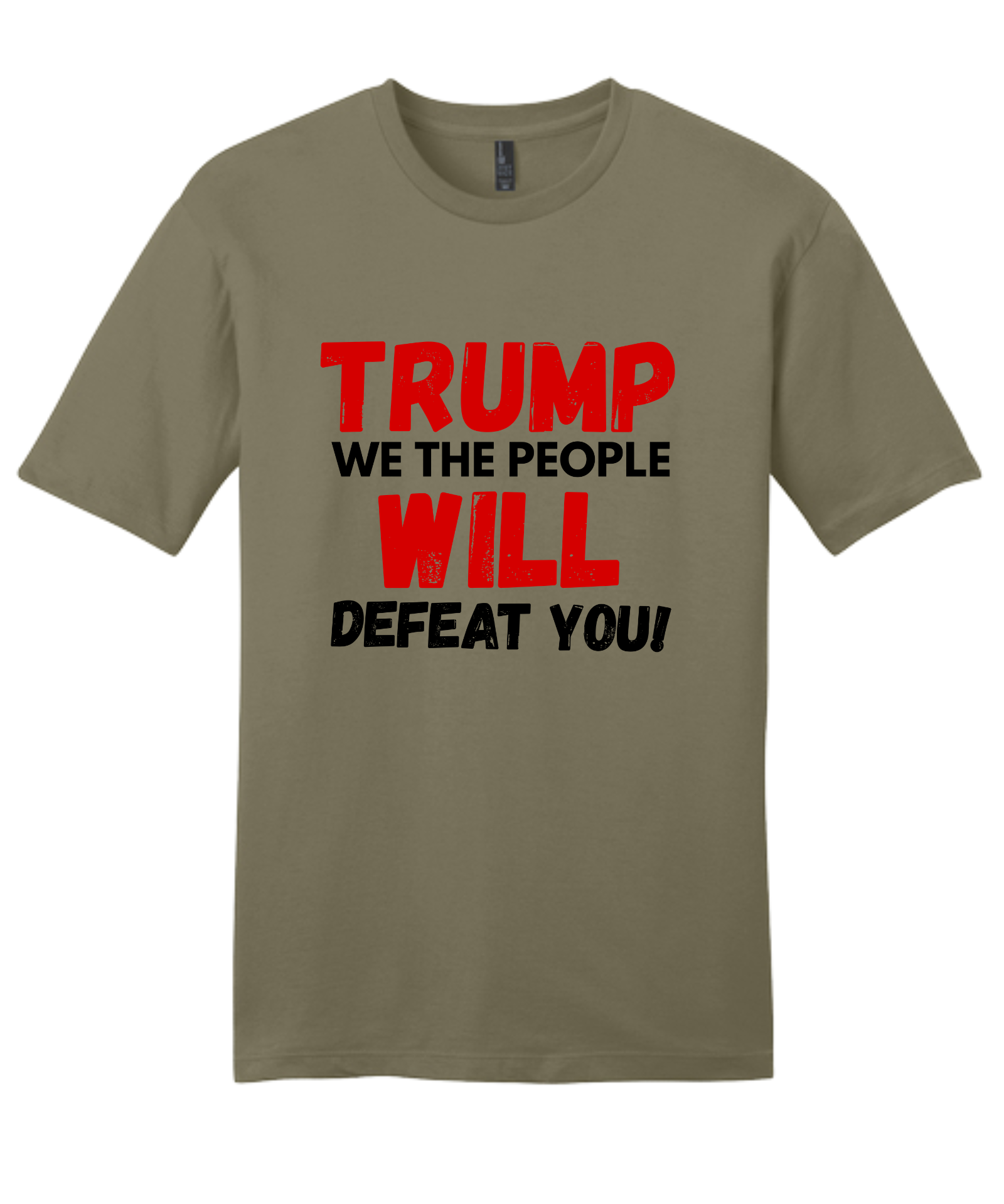 Trump We The People Will Defeat You