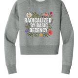 Radicalized By Basic Decency