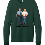 I Have A Dream Shirt | Equality & Justice Graphic Tee | Inspirational Unisex T-Shirt