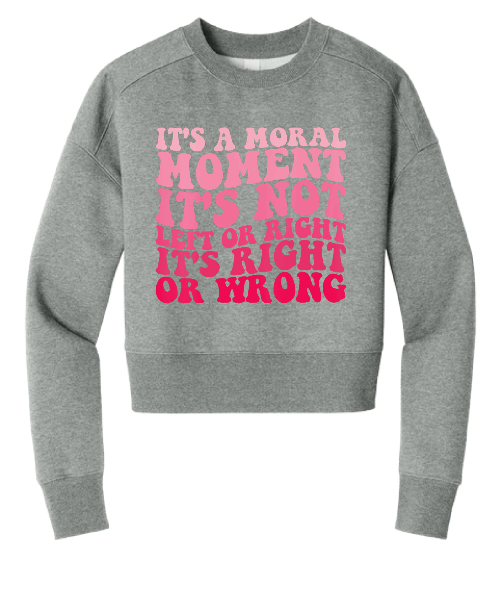 Women's It's A Moral Moment Shirt | Social Justice Graphic Tee | Activist Women's T-Shirt