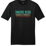 Imagine Being Scared Of Diversity