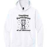 Unwilling Participant of an Idiocracy