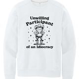 Unwilling Participant of an Idiocracy