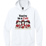 You're in a cult