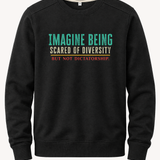 Imagine Being Scared Of Diversity
