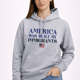 America Was Built By Immigrants
