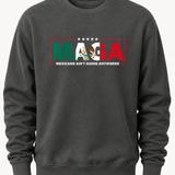 MAGA Mexican Aint Going Anywhere