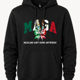 Maga Mexican Aint Going Anywhere