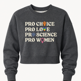 Pro Choice Pro Love Pro Science