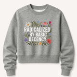 Radicalized By Basic Decency