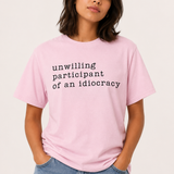 Unwilling Participants of an Idiocracy