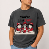 You're in a cult