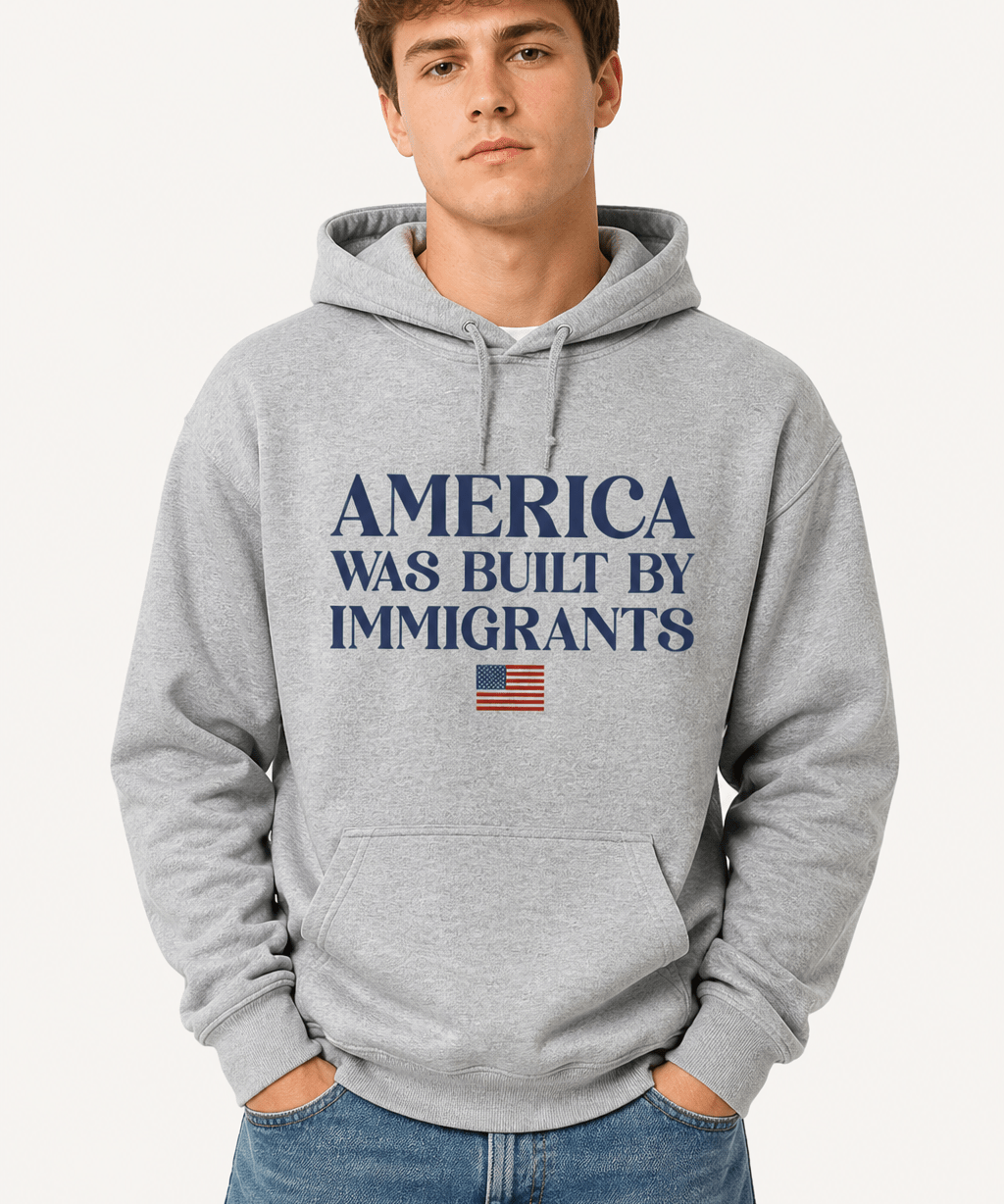 America Was Built By Immigrants - Hands Off United