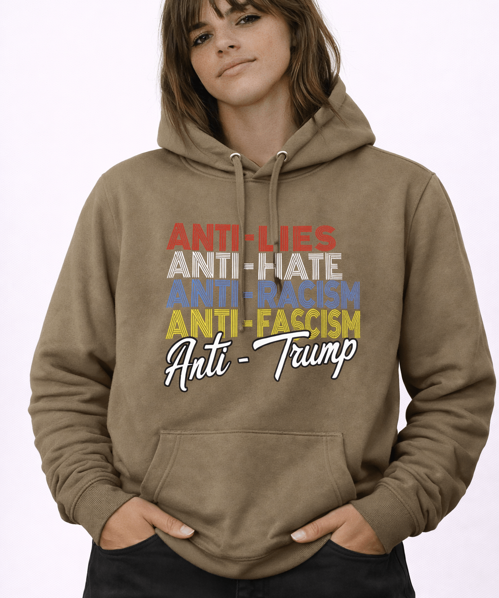 Anti - Lies Anti-Hate Anti - Trump - Hands Off United