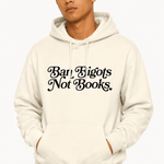 Ban Bigots Not Books - Hands Off United