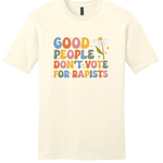 Good People Don't Vote For Rapists - Hands Off United