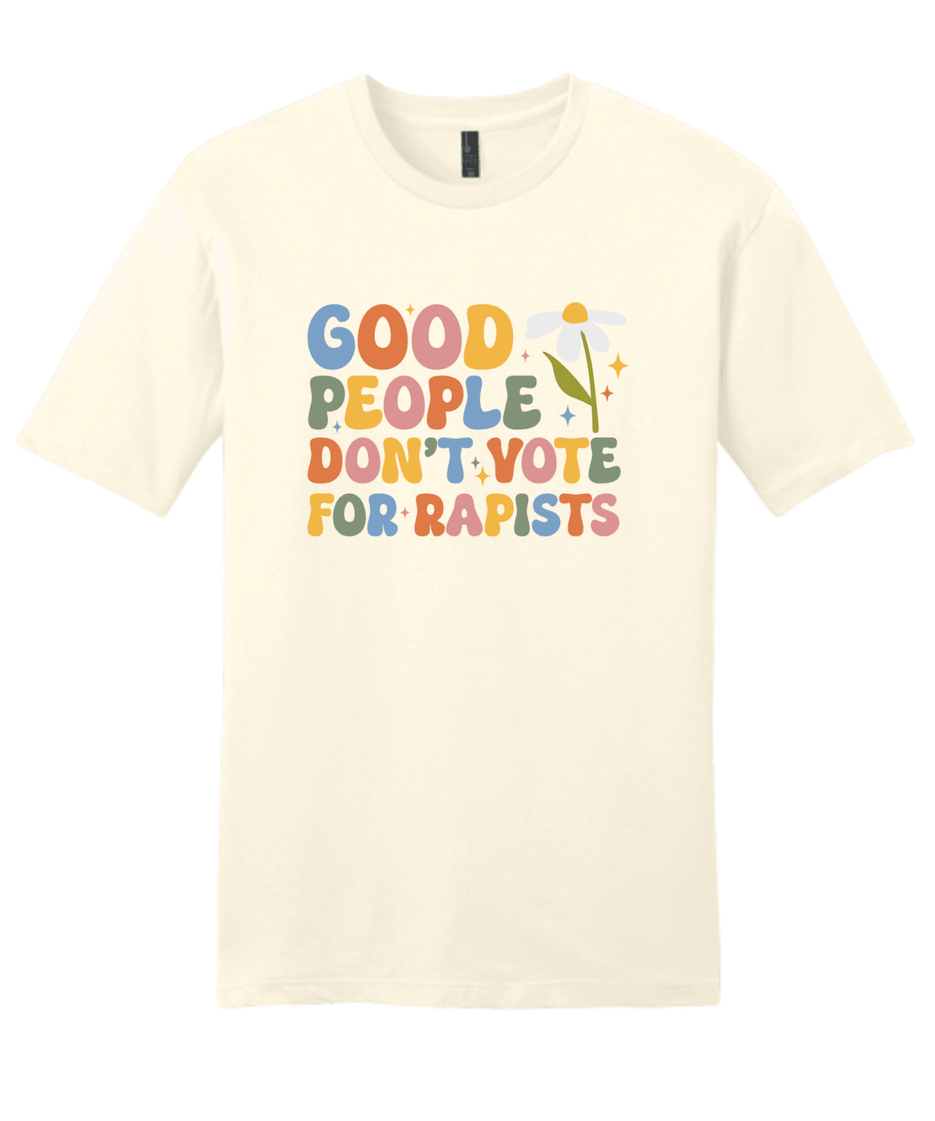 Good People Don't Vote For Rapists - Hands Off United