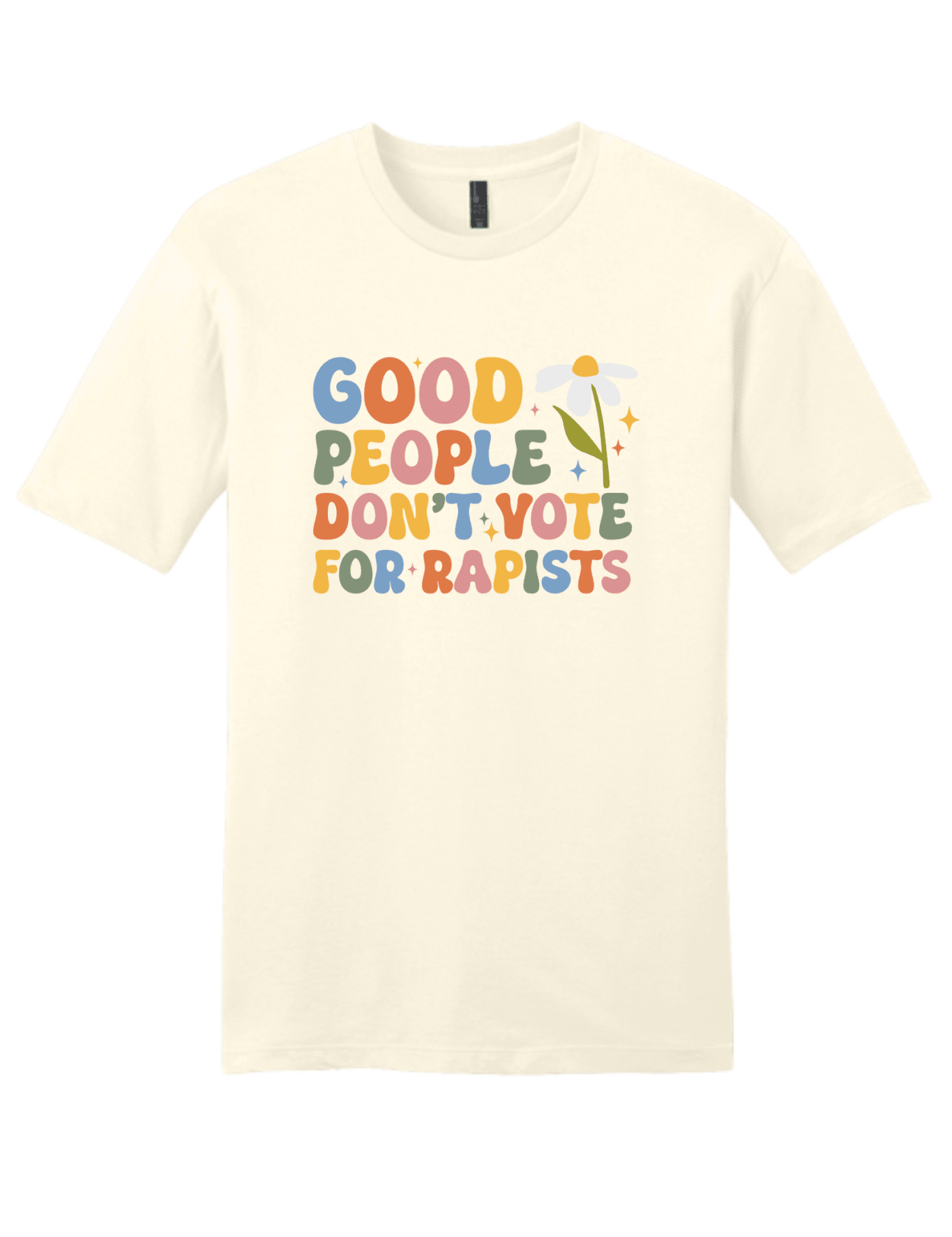 Good People Don't Vote For Rapists - Hands Off United