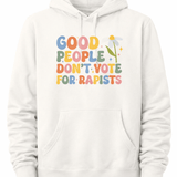 Good People Don't Vote For Rapists - Hands Off United