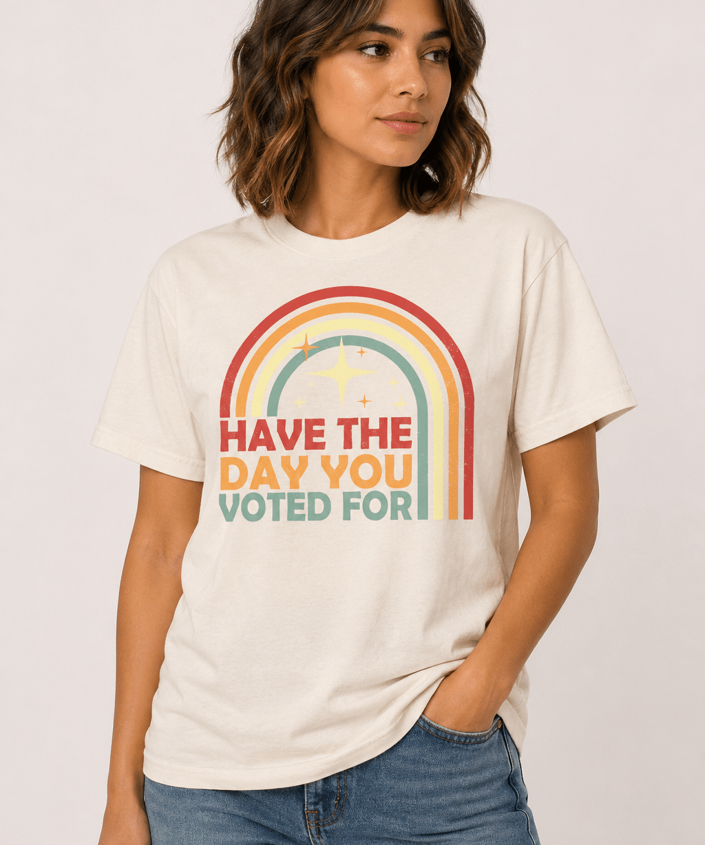Have The Day You Voted For - Hands Off United