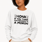 Honk If You Think Our President is A Moron - Hands Off United