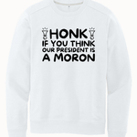 Honk If You Think Our President is A Moron - Hands Off United