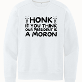 Honk If You Think Our President is A Moron - Hands Off United