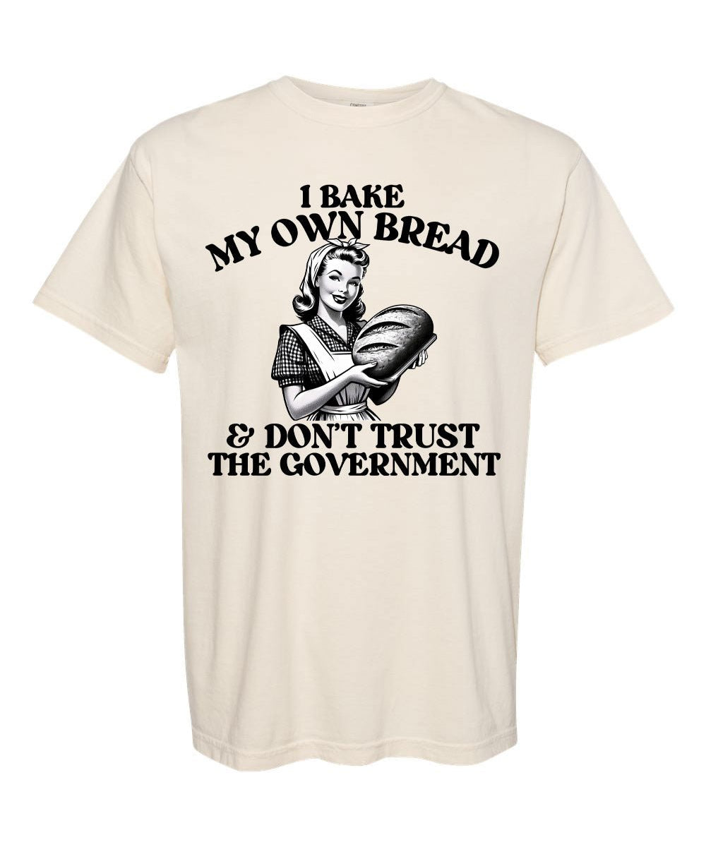 I Bake My Own Bread - Hands Off United