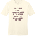 I Refuse to Be Intimidated By Racist - Hands Off United