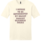 I Refuse to Be Intimidated By Racist - Hands Off United