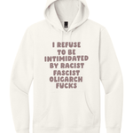 I Refuse to Be Intimidated By Racist - Hands Off United