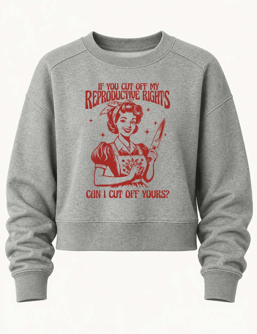 If You Cut Off My Reproductive Rights - Hands Off United