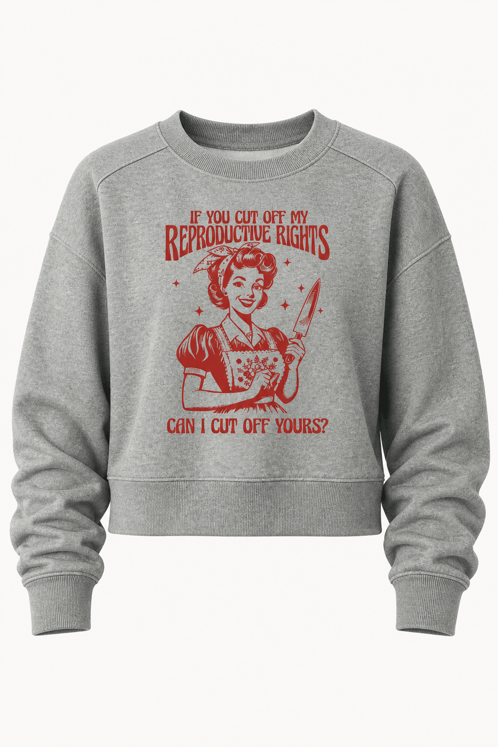 If You Cut Off My Reproductive Rights - Hands Off United