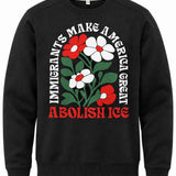 Immigrants Make America Great – Abolish ICE - Hands Off United