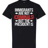 Immigrants Are Not Criminals