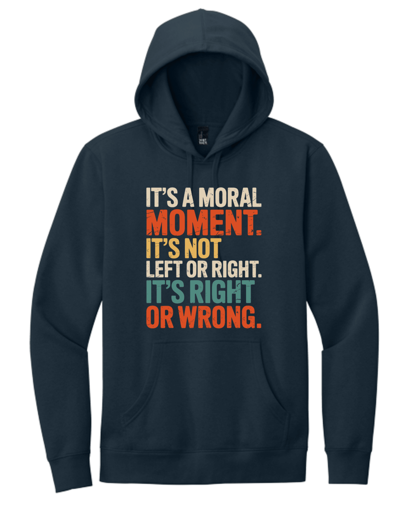 It's A Moral Moment Shirt | Social Justice Graphic Tee | Activist T-Shirt - Hands Off United