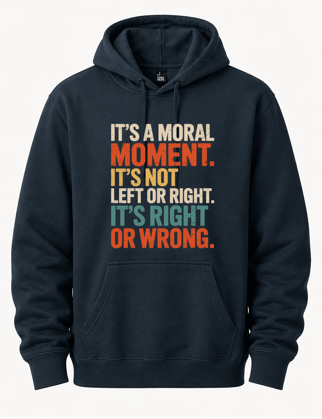 It's A Moral Moment Shirt | Social Justice Graphic Tee | Activist T-Shirt - Hands Off United